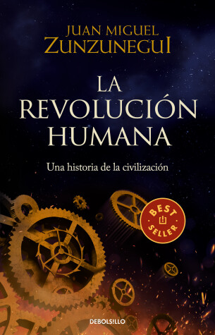 Book cover for La revolución humana: una historia de la civilización / The Human Revolution: A Story of Civilization