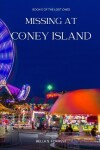 Book cover for Missing at Coney Island