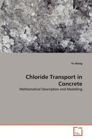 Cover of Chloride Transport in Concrete