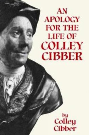 Cover of An Apology for the Life of Colley Cibber