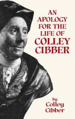 Book cover for An Apology for the Life of Colley Cibber