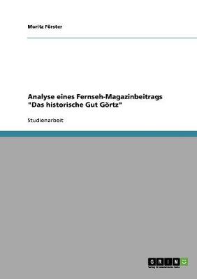 Book cover for Analyse eines Fernseh-Magazinbeitrags Das historische Gut Goertz