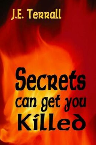 Cover of Secrets Can Get You Killed