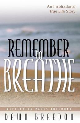 Cover of Remember to Breathe