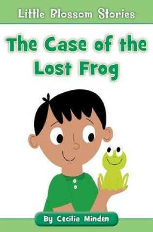 Cover of The Case of the Lost Frog
