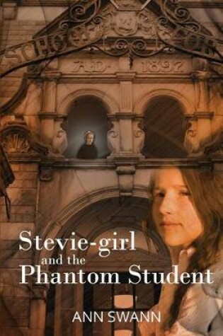 Cover of Stevie-Girl and the Phantom Student