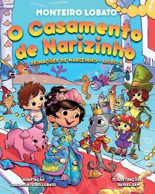 Book cover for O Casamento de Narizinho (Illustrated)