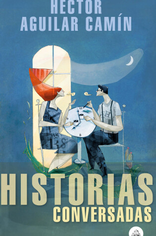 Cover of Historias conversadas / Talked About Stories
