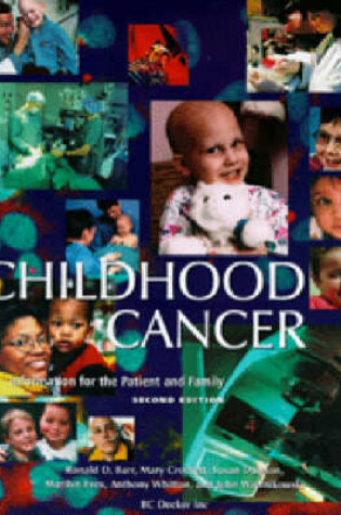 Cover of Childhood Cancer - Information for the Patient and Family