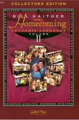 Cover of The Gaithers - Homecoming Souvenir Songbook, Volume 2