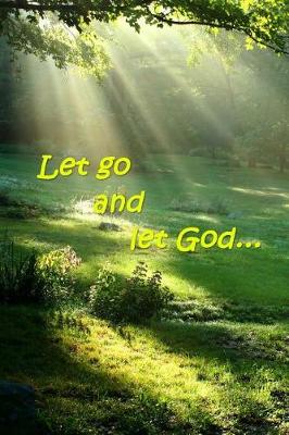 Book cover for Let Go And Let God