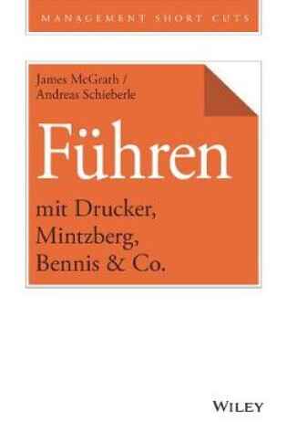 Cover of Führen mit Drucker, Mintzberg, Bennis & Co.