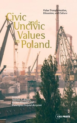 Book cover for Civic and Uncivic Values in Poland