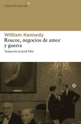 Book cover for Roscoe, Negocios de Amor Y Guerra