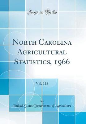 Book cover for North Carolina Agricultural Statistics, 1966, Vol. 115 (Classic Reprint)