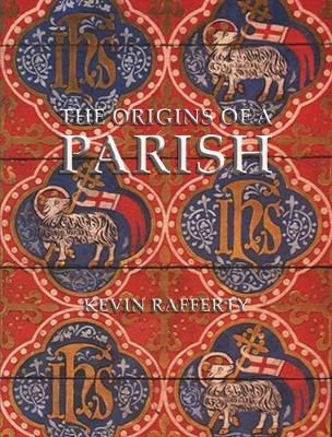 Book cover for The Origins of a Parish