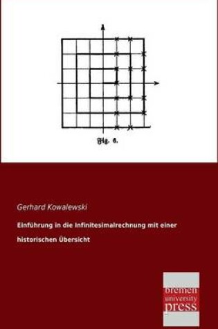 Cover of Einfuhrung in Die Infinitesimalrechnung Mit Einer Historischen Ubersicht