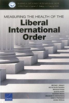 Book cover for Measuring the Health of the Liberal International Order