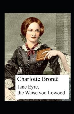 Book cover for Jane Eyre, die Waise von Lowood Kommentiert