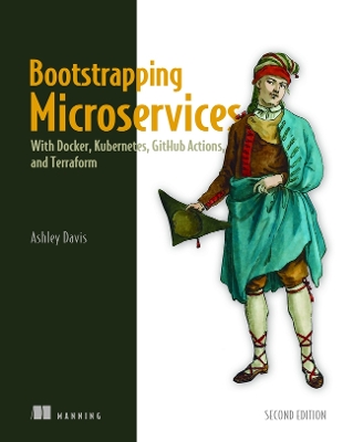 Book cover for Bootstrapping Microservices, Second Edition