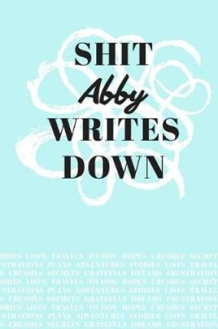 Cover of Shit Abby Writes Down