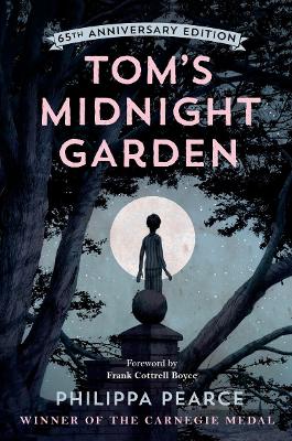 Book cover for Tom's Midnight Garden 65th Anniversary Edition