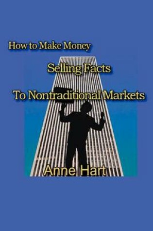 Cover of How to Make Money Selling Facts