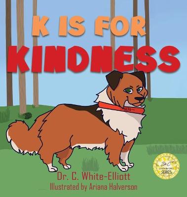 Book cover for K is for Kindness