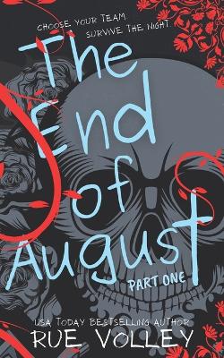 Book cover for The End of August (Part One)