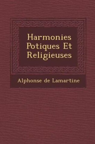 Cover of Harmonies Po Tiques Et Religieuses