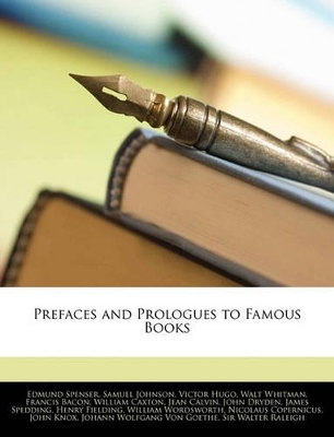 Book cover for Prefaces and Prologues to Famous Books