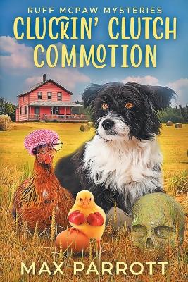Book cover for Cluckin' Clutch Commotion