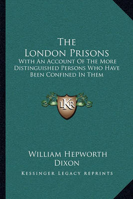 Book cover for The London Prisons