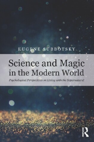 Cover of Science and Magic in the Modern World