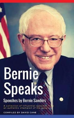 Book cover for Bernie Speaks - Speeches by Bernie Sanders