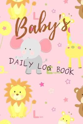 Cover of Baby's Daily Log Book