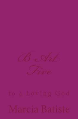 Book cover for B Art Five