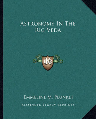 Book cover for Astronomy in the Rig Veda