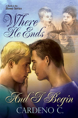Where He Ends and I Begin by Cardeno C