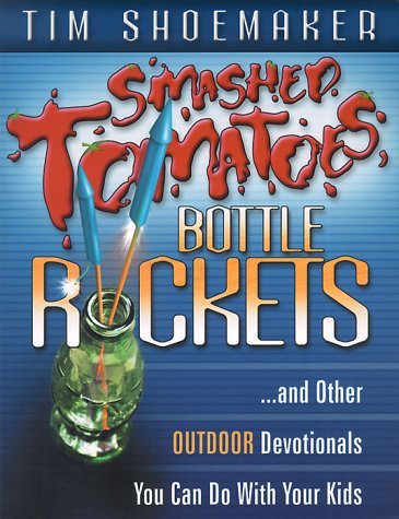 Book cover for Smashed Tomatoes, Bottle Rockets...