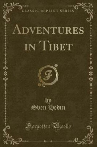 Cover of Adventures in Tibet (Classic Reprint)