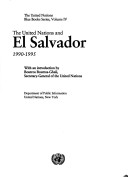 Book cover for The United Nations and El Salvador 1990-1995