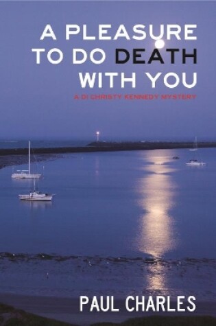 Cover of A Pleasure to Do Death with You