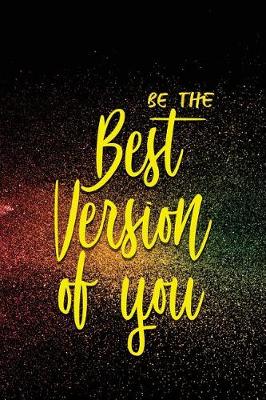 Book cover for Be the Best Version of You