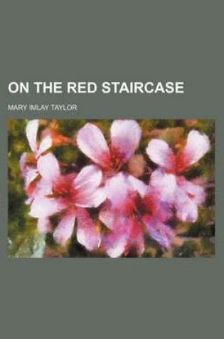 Cover of On the Red Staircase