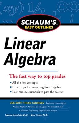 Book cover for Schaums Easy Outline of Linear Algebra Revised
