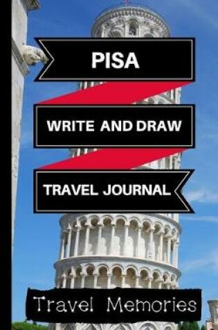 Cover of Pisa Write and Draw Travel Journal