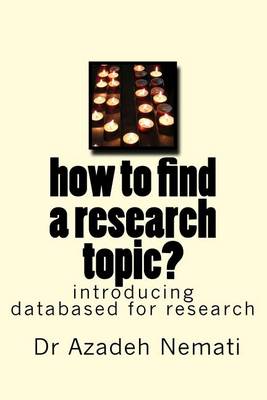 Book cover for How to Find a Research Topic?