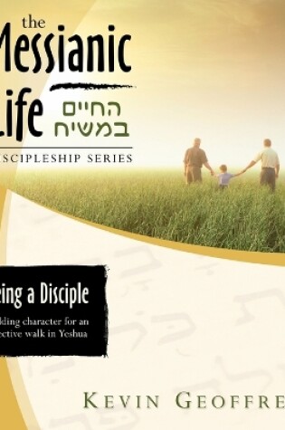 Cover of Being a Disciple of Messiah