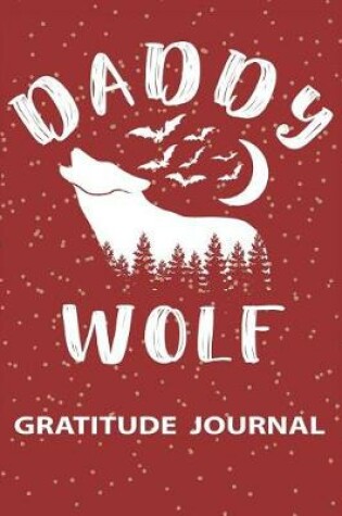 Cover of Daddy Wolf - Gratitude Journal